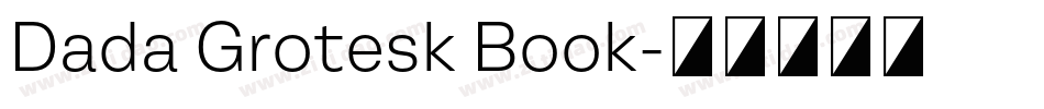 Dada Grotesk Book字体转换